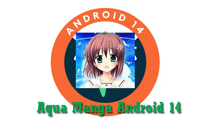 aqua manga android 14